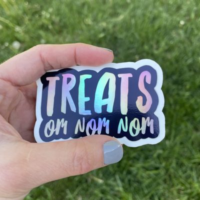 "Treats Om Nom Nom" holo
